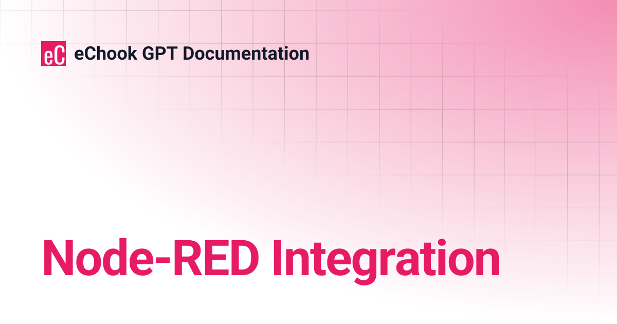 Node-RED Integration | eChook GPT Documentation