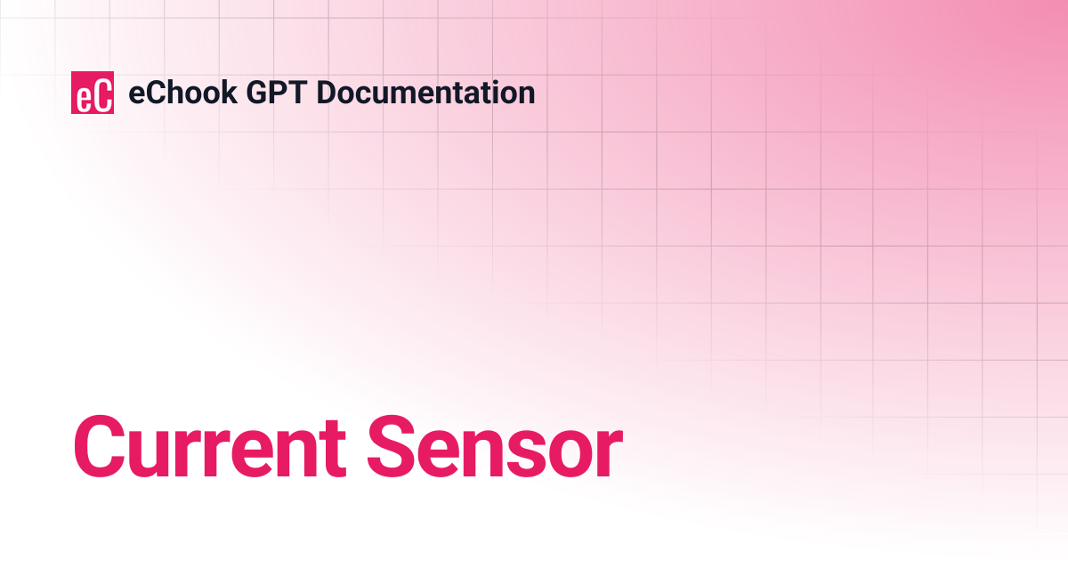 Current Sensor | eChook GPT Documentation